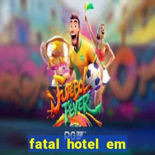 fatal hotel em barreiras ba